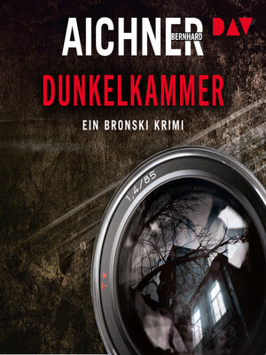 cover image of Dunkelkammer--Ein Bronski Krimi, Band 1 (Ungekürzt)